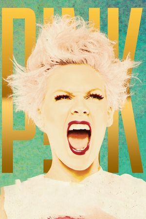 P!NK: The Truth About Love Tour - Live from Melbourne's poster
