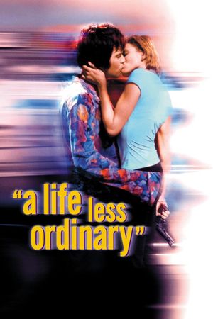 A Life Less Ordinary's poster