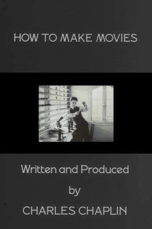 How to Make Movies's poster