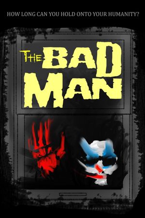The Bad Man's poster