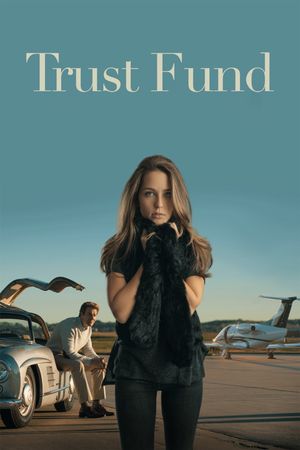 Trust Fund's poster