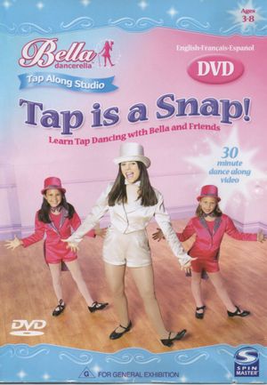 Bella Dancerella - Tap is a Snap!'s poster