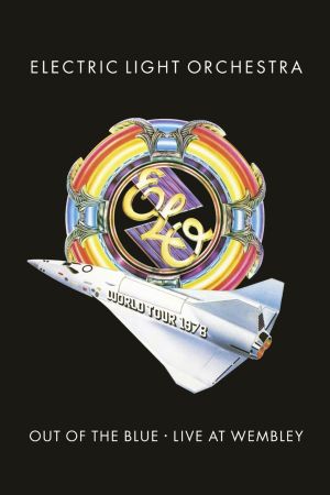 Electric Light Orchestra: Out of the Blue - Live at Wembley's poster