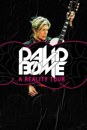 Bowie: A Reality Tour's poster