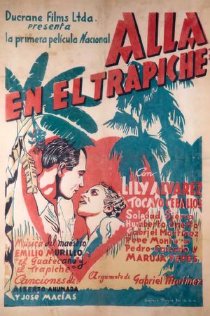 Allá en el trapiche's poster