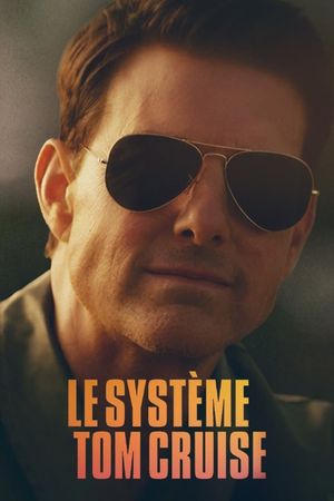 Le Système Tom Cruise's poster