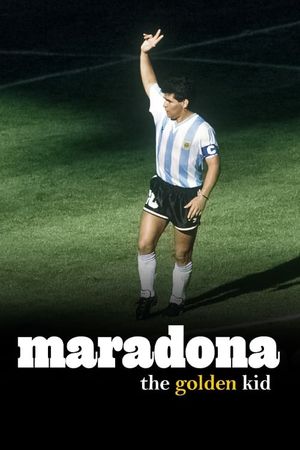 Maradona, the Golden Kid's poster