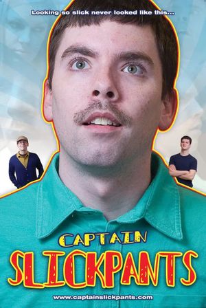Captain Slickpants's poster