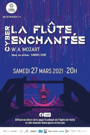 La Flûte [cyber] enchantée's poster