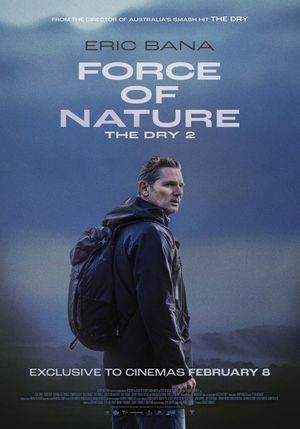 Force of Nature: The Dry 2's poster