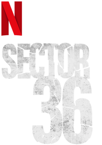 Sector 36's poster