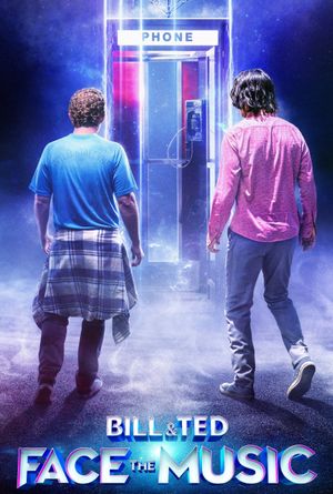 Bill & Ted Face the Music's poster