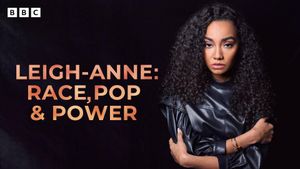 Leigh-Anne: Race, Pop and Power's poster