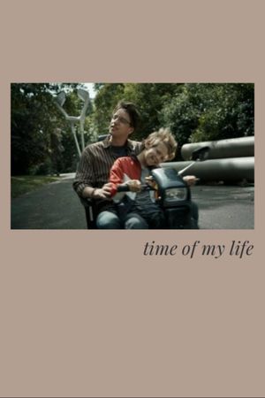 Time of My Life's poster