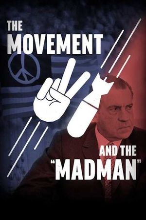 The Movement and the "Madman"'s poster