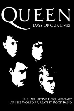 Queen: Days of Our Lives's poster