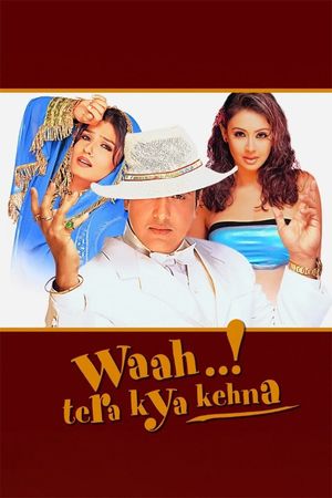 Waah! Tera Kya Kehna's poster