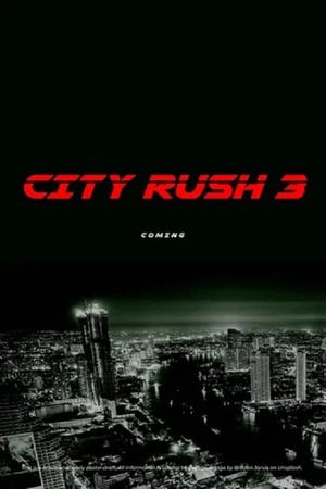 City Rush 3's poster