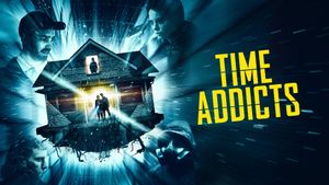 Time Addicts's poster