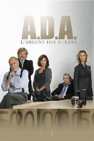 A.D.A. : L'argent des autres's poster