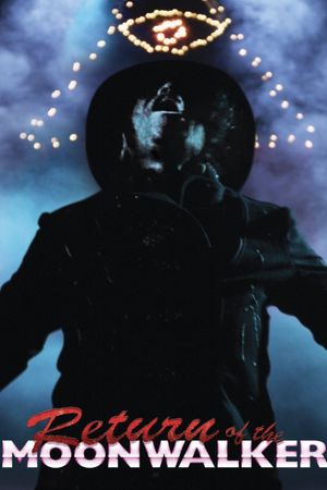 Return of the Moonwalker's poster