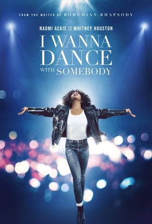Whitney Houston: I Wanna Dance with Somebody's poster