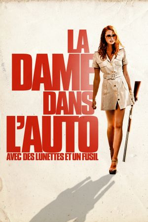 The Lady in the Car with Glasses and a Gun's poster