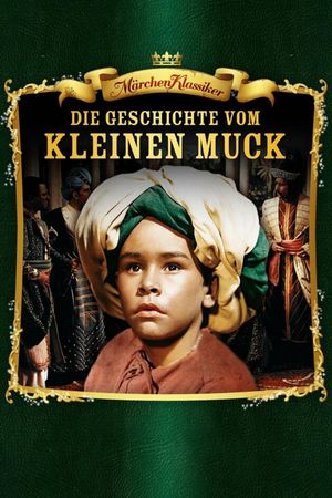 Die Geschichte vom kleinen Muck's poster