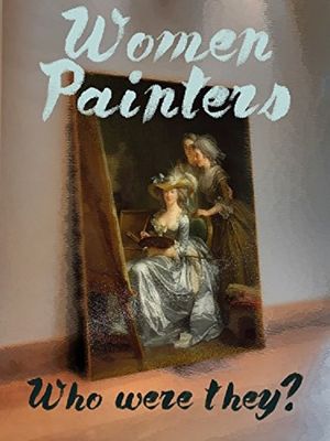 Women Painters: Four Centuries of Struggle's poster