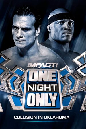 IMPACT One Night Only: Collision in Oklahoma's poster
