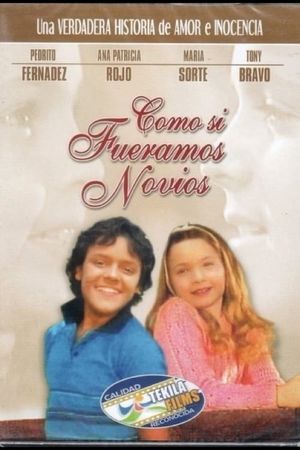 Como Si Fueramos Novios's poster