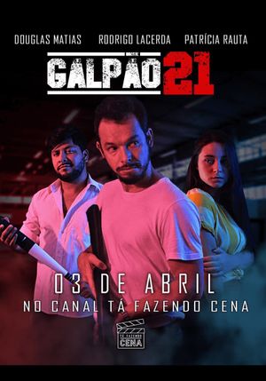 Galpão 21's poster