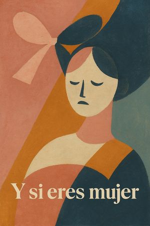 And If You Are a Women's poster