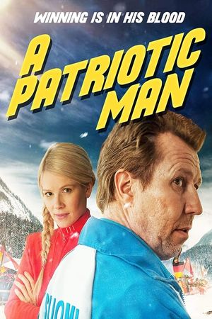 A Patriotic Man's poster