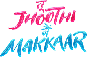 Tu Jhoothi Main Makkaar's poster