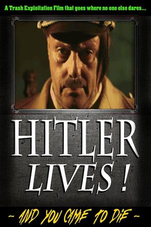 Hitler Lives!'s poster