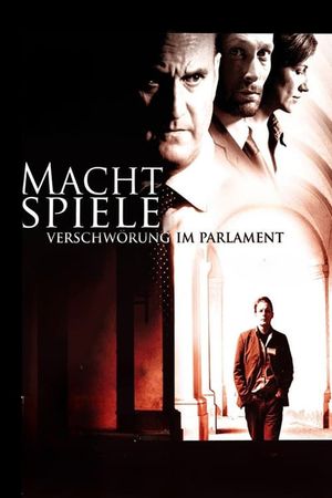 Machtspiele - Verschwörung im Parlament's poster