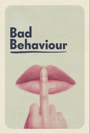 Bad Behaviour's poster
