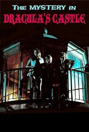 The Mystery in Dracula's Castle's poster