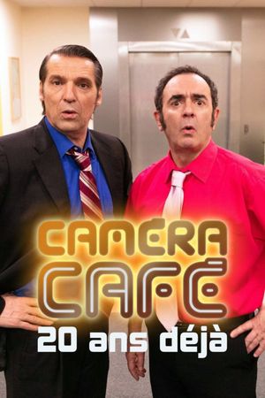 Already 20 years of Caméra Café's poster