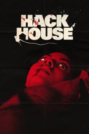Hack House's poster