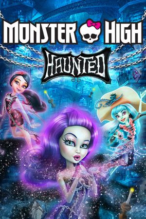 Monster High: Haunted's poster