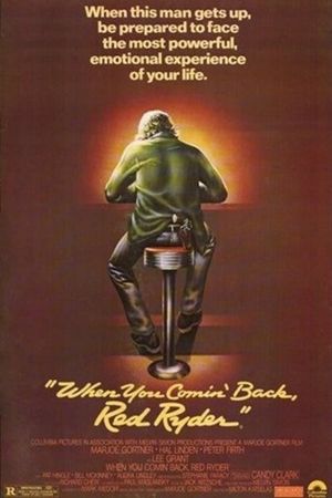 When You Comin' Back, Red Ryder?'s poster