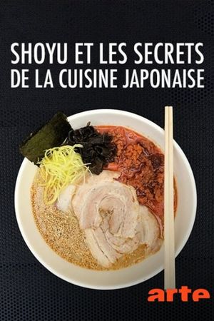 Shoyu and the Secrets of Japanese Cuisine's poster