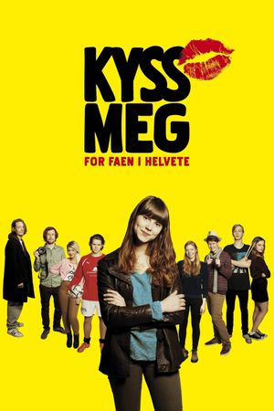 Kiss Me You Fucking Moron's poster