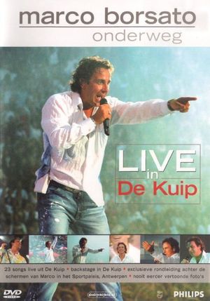 Marco Borsato - Onderweg [live in de kuip]'s poster