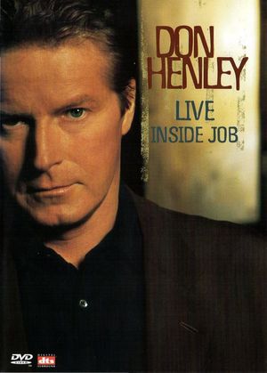 Don Henley - Live Inside Job's poster