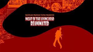 Night of the Living Dead: Reanimated's poster