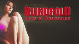 Blindfold: Acts of Obsession's poster