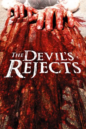 The Devil's Rejects's poster